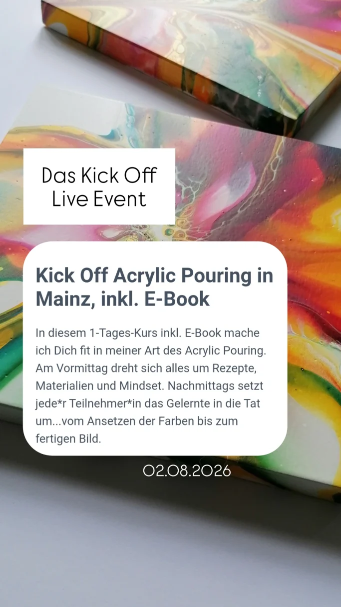 Kick Off Acrylic Pouring und Fluid Art Ankündigung für ein Live-Event zum Acrylic Painting mit E-Book-Details.